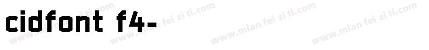 cidfont f4字体转换